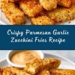 crispy parmesan garlic zucchini fries Recipe