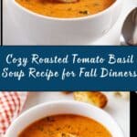 Roasted Tomato Basil Soup Recipe