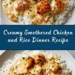 CREAMY SMOTHERED CHICKEN AND RICE RECIPE