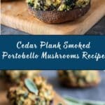 Cedar Plank Smoked Portobello Mushrooms Recipe