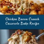 Chicken Bacon Crunch Casserole Recipe