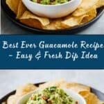 Best Ever Guacamole Recipe