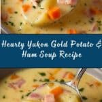 Hearty Yukon Gold Potato and Ham Soup Recipe