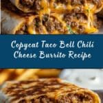 Copycat Taco Bell Chili Cheese Burrito Recipe
