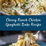 Ranch Chicken Spaghetti Bake Recipe