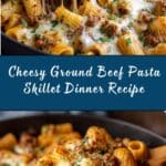 Cheesy Ground Beef Pasta Skillet Recipe