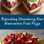 Strawberry Kiwi Fruit Pizza Watermelon Recipe