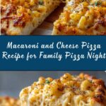 Macaroni and Cheese Pizza Recipe