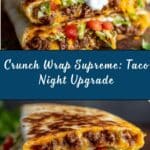 Crunch Wrap Supreme (Taco Style) Recipe