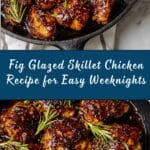 Fig Glazed Skillet Chicken Recipe
