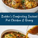 Bubbe’s Chicken and Gravy in an Instant Pot Recipe