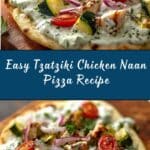 Tzatziki Chicken Naan Pizza Recipe