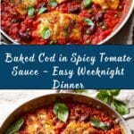 Baked Cod in Spicy Tomato Sauce Recipe