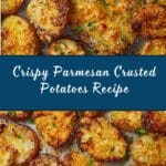 Parmesan Crusted Potatoes Recipe