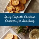 Chipotle Cheddar Crackers Recipe