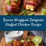 Bacon Wrapped Jalapeno Stuffed Chicken Recipe