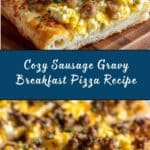 Sausage Gravy Breakfast Pizza Recipe