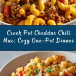 Crock Pot Cheddar Chili Mac Recipe