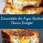 Air Fryer Grilled Cheese Sandwich Recipe