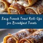 French Toast Roll-Ups Recipe