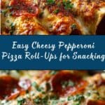 Cheesy Pepperoni Pizza Roll-Ups Recipe