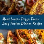 Meat Lovers Pizza Tacos Recipe