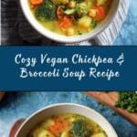 hearty fresh vegan chickpea broccoli soup Recipe